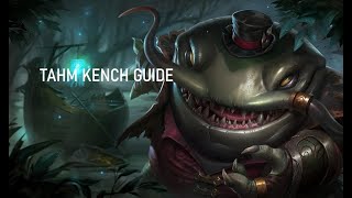 Tahm Kench Guide from a Masters Tahm Kench Top OTP EUW  Items Runes Summoners Combos [upl. by Kati197]