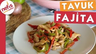 Tavuk Fajita  Nefis Yemek Tarifleri [upl. by Burty57]