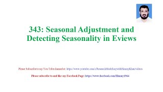 343 Seasonal Adjustment and Detecting Seasonality in time series using Eviews [upl. by Arrik304]