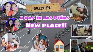 A DAY IN LAS PIÑAS  NEW PLACE 🤩🥰 [upl. by Dreda]