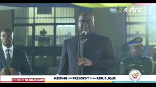 MEETING DU PRÉSIDENT DE LA RÉPUBLIQUE FÉLIXANTOINE TSHISEKEDI TSHILOMBO À TSHOPO [upl. by Ailisec]