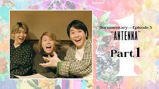 Mrs GREEN APPLE「Documentary  Episode 3 “ANTENNA”」Part 1 [upl. by Lenad]