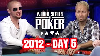 World Series of Poker Main Event 2012  Day 5 with Daniel Negreanu amp Chance Kornuth [upl. by Ennaylil]