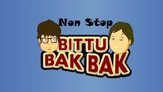 Bittu Bak Bak Nonstop Comedy [upl. by Massimiliano755]