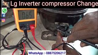 🇮🇳 LG side by side inverter compressor change lg compressor terminal connection [upl. by Leonore]