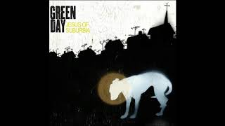 Green Day  Jesus of Suburbia Audio [upl. by Toulon641]