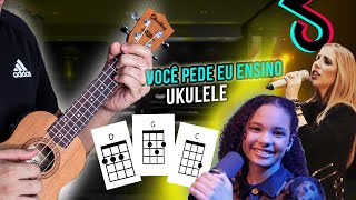 Deserto Maria Marçal  Tutorial completo ukulele Você pede eu ensino [upl. by Eeclehc]