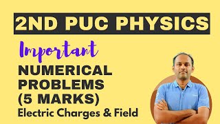 Numericals on Electric Charges amp Field 2ndpuc physics [upl. by Asirret]