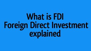 What is FDI  Foreign Direct Investment explained in Hindi and Urdu  FDI [upl. by Icaj]