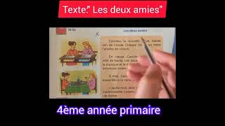 Textequot Les deux amies4ème année primairemodule 1 [upl. by Bernardina923]