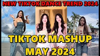 TIKTOK DANCE MASHUP MAY 2024  TIKTOK DANCE TREND 2024 [upl. by Jae738]