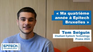 Ma quatrième année à Epitech Bruxelles  Tom Seiguin promo 2024 [upl. by September]