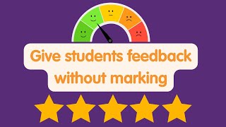 Give students feedback without marking [upl. by Teiv230]