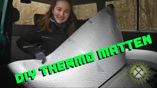 Die GÜNSTIGSTEN DIY Thermomatten für den Camper [upl. by Helbonia]