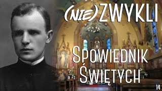 NIEZWYKLI odc14  SPOWIEDNIK ŚWIĘTYCH [upl. by Nahshunn942]