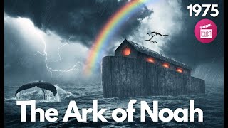 The Ark of Noah Documentary 1975 [upl. by Neelat20]