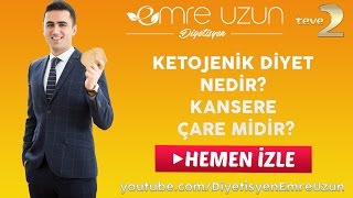 Ketojenik Diyet Nedir Kansere Çare Midir [upl. by Winnick]