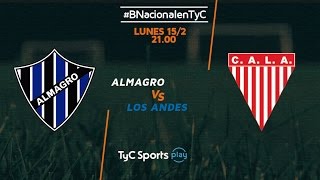 Primera B Nacional Almagro vs Los Andes  BNacionalenTyC [upl. by Rex]