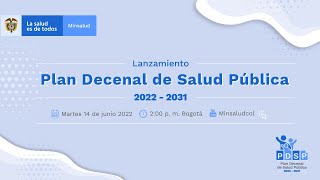 Lanzamiento Plan Decenal de Salud Pública 20222031 [upl. by Mcadams91]