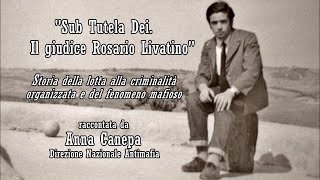 Sub Tutela Dei Il giudice Rosario Livatino  Incontro con Anna Canepa Direzione Antimafia [upl. by Lynette]