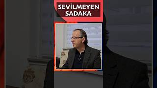 SEVİLMEYEN SADAKA Sadaka [upl. by Lliw]