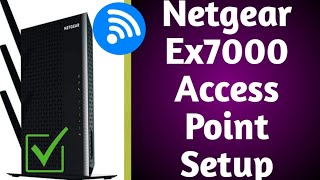 How to Setup Netgear Ex7000 AC1900 As Access Point  Netgear Extender Setup In AP Mode [upl. by Shaylyn]