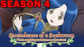 Ascendance of a Bookworm Season 4 Release Date plot Trailer and News for Anime Series [upl. by Chak999]