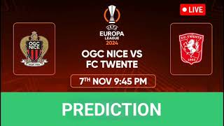 Nice VS Twente  Uefa Europa League Match Prediction [upl. by Rases]