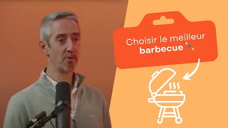 Choisir le meilleur barbecue [upl. by Ahseei]