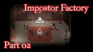 Impostor Factory Part 02 Aller guten Morde sind drei [upl. by Folger]