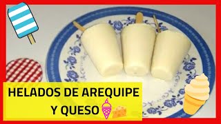 COMO HACER HELADOS DE AREQUIPEHELADOS DE QUESOtambién hacemos HELADOS DE MANÍ2CASEROS [upl. by Eceela]