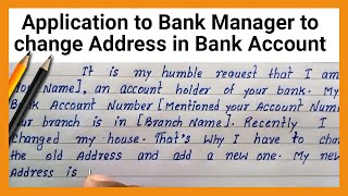 Write application to Bank Manager to change address in Bank Account  Address change in Bank Account [upl. by Oirazan87]