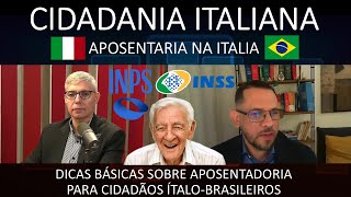 CIDADANIA ITALIANA  APOSENTADORIA NA ITÁLIA [upl. by Phipps]