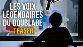 Les voix légendaires du doublage  BANDEANNONCE [upl. by Naihr252]