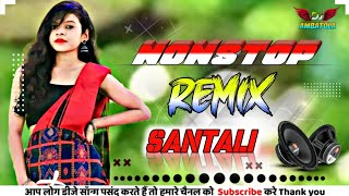 Nonstop santali dj song 2023 Nonstop santali remix song 2022 santali dj latest santali dj song 2023 [upl. by Suixela991]