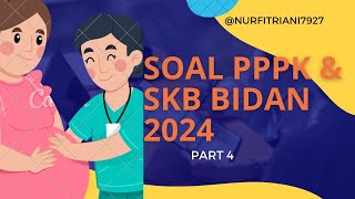 Bahas soal soal PPPK bidan dan SKB bidan 2024 yu [upl. by Downall291]