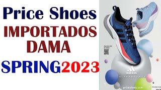 CATÁLOGO PRICE SHOES IMPORTADOS SPRING 2023 DAMA [upl. by Esertak634]