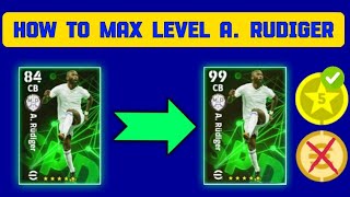 How To Train 99 Rated Antonio Rudiger In eFootballPes 2024 [upl. by Garcia]