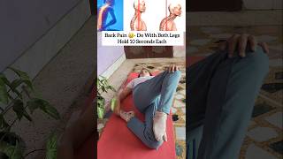 🔥❤️For Back Pain Do This Exercises Daily With Both Legs yogapose yoga backpain [upl. by Nehgaem]