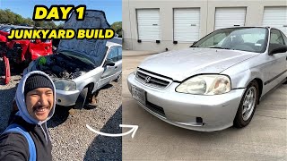 Building my Civic using only Junkyard parts  EP 1 [upl. by Etiuqram]