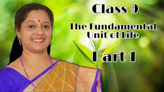 CLASS9 THE FUNDAMENTAL UNIT OF LIFE PART 1 [upl. by Nica]