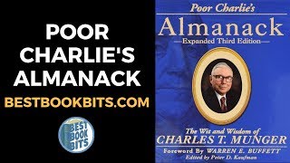 Poor Charlies Almanack  Charles T Munger  Book Summary Part One [upl. by Airamak]