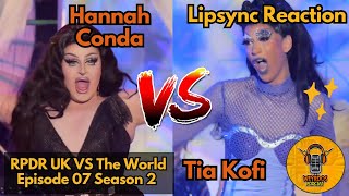 Hannah Conda vs Tia Kofi  RuPauls Drag Race UK vs the World S2x07 Reacción y eliminación [upl. by Ilocin]