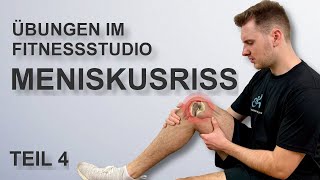 Meniskusriss  Mache diese Übungen im Fitnessstudio [upl. by Aseeram]