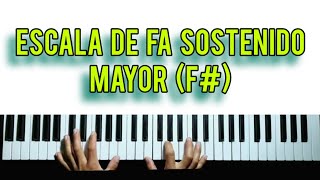 ESCALA DE FA SOSTENIDO MAYOR F PIANO TUTORIAL [upl. by Chapell189]