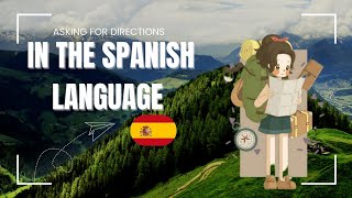 Mastering Spanish How to Ask for Directions Like a Local [upl. by Anifesoj119]