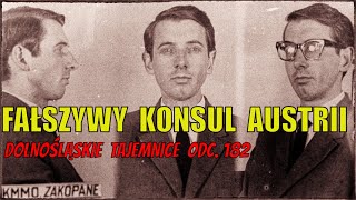 Fałszywy Konsul Austrii Dolnośląskie Tajemnice odc 182 opowiada Joanna Lamparska [upl. by Yolanda]