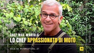 MAX MARIOLA lo chef appassionato di moto [upl. by Leacock]