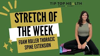 Foam Roller Thoracic Spine Extension [upl. by Loni]