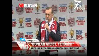 Erdoğan quotBunlar SolcuBunlar AteistBunlar Teröristquot [upl. by Mellette]